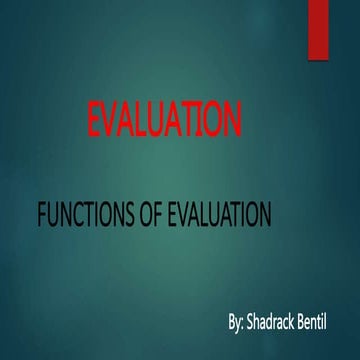 Functions of evaluation