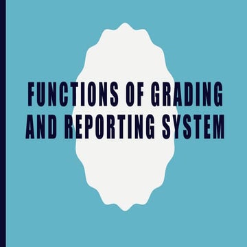 Functions of Grading and Reporting System.pptx