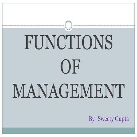 F unctions of management.
