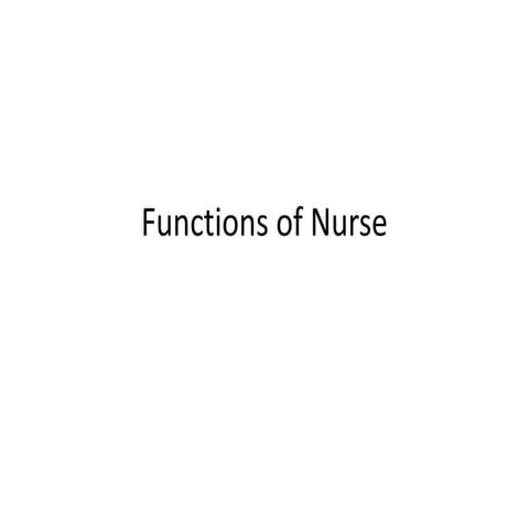 Functions of Nurse.pptx