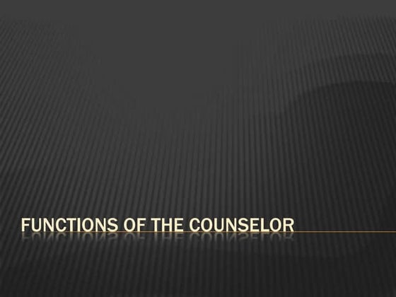 Functions Of The Counselor