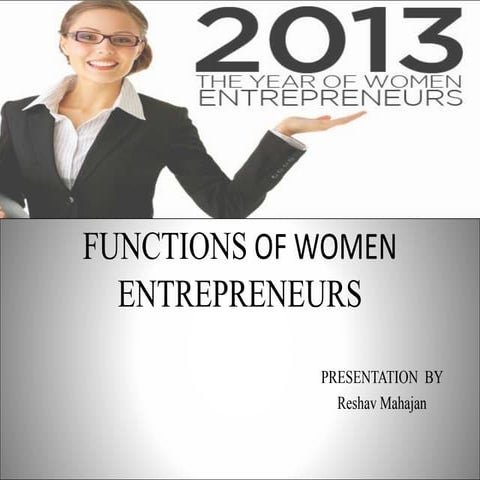 Functions of women entrepreneur