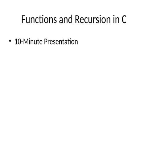 Understanding Functions and Recursion in C Programming: Concepts and ...