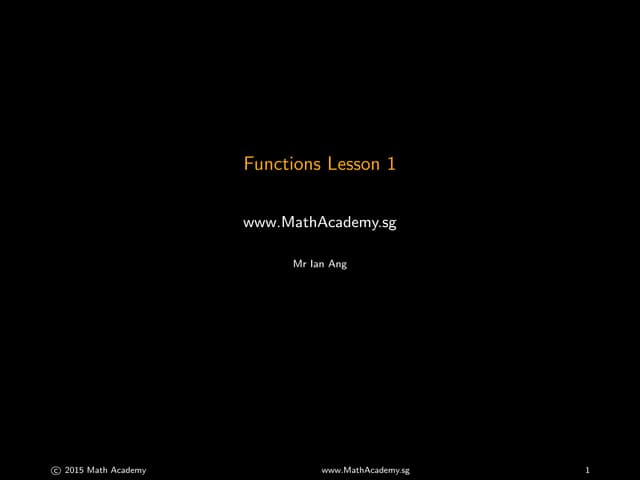 Functions 1 - Math Academy - JC H2 maths A levels