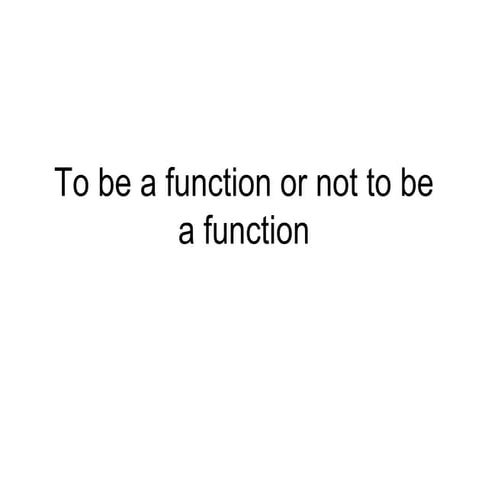 Function vs not function