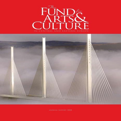 The Fund for Arts and Culture 2009 Annual Report