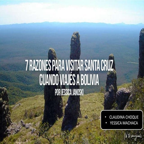 Razones para visitar Santa Cruz