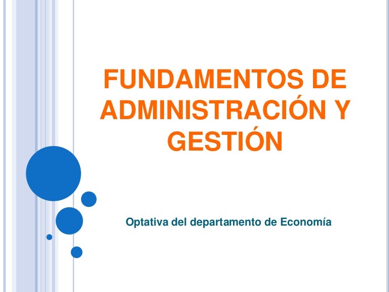 Fundamentos de administración y gestión