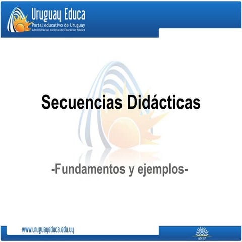 Fundamentación sobre las secuencias didácticas