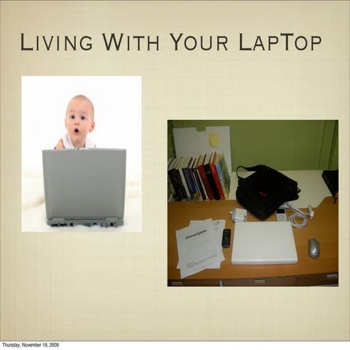 Living With Your Macbook