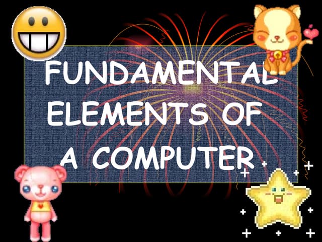 Fundamental elements of computer