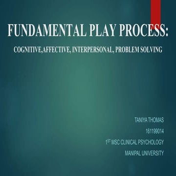 Fundamental play process