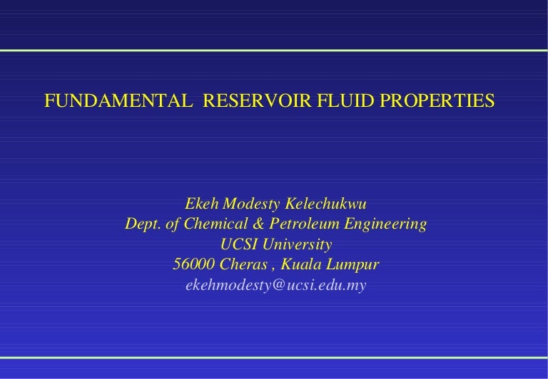 Fundamental Reservoir Fluid Behaviour