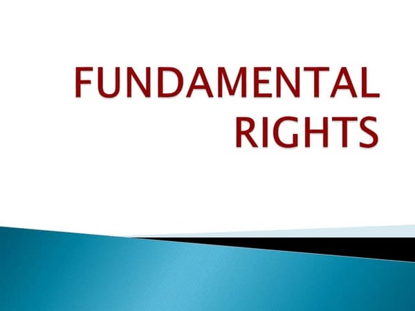 Fundamental Rights Presentation Fundamental Rights Presentation
