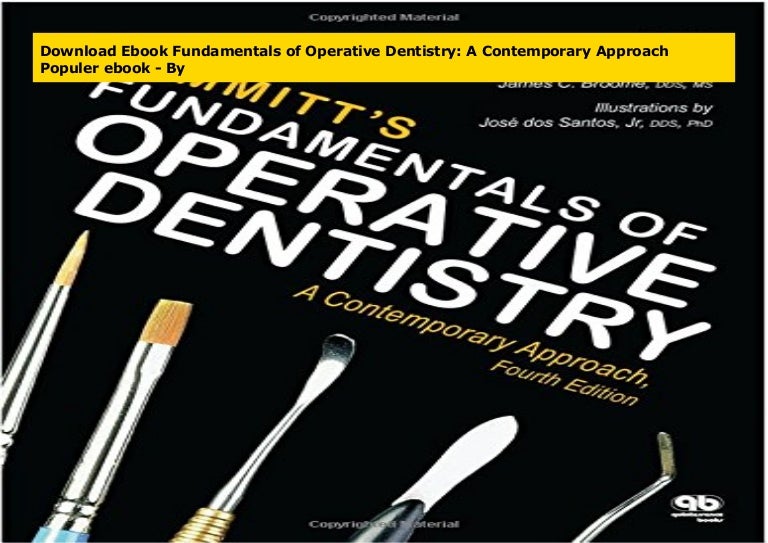 Download Ebook Fundamentals of Operative Dentistry A Contemporary Ap…