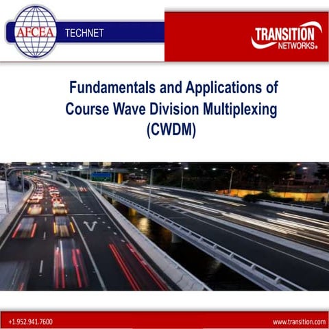 Course Wave Division Multiplexing (CWDM): TechNet Augusta 2015