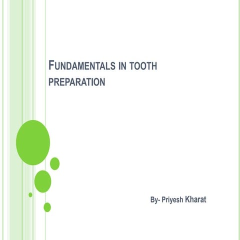 Fundamentals in tooth preparation .