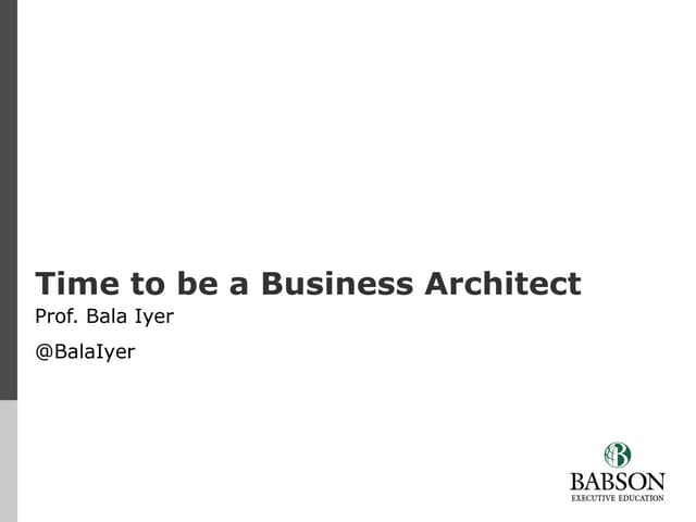 Time to be a Business Architect