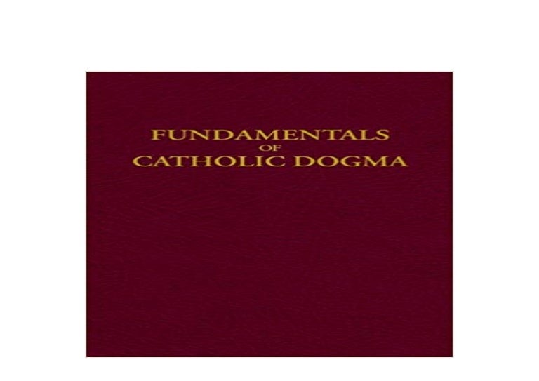 Fundamentals of catholic_dogma