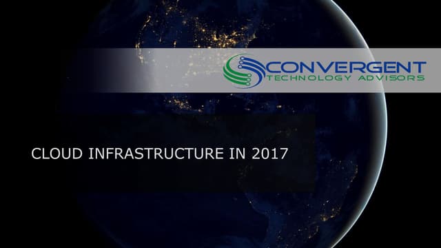 Cloud Services and Infrastructure in 2017