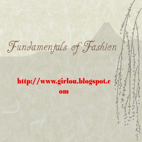 Fundamentals of fashion