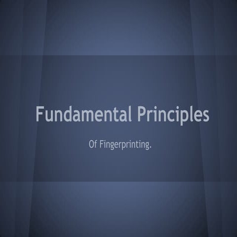 Fundamentals of fingerprinting 130506154104-Sinh trắc học Dấu Vân Tay