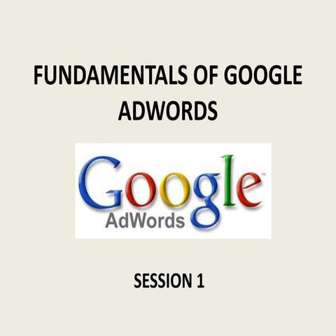 Fundamentals of Google Adwords 
