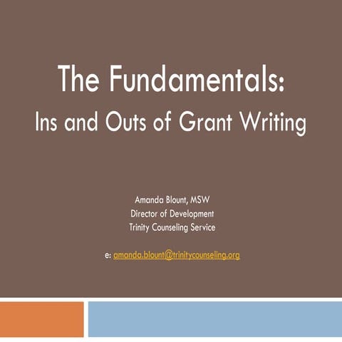 Fundamentals of grant writing presentation Amanda Blount | PPT