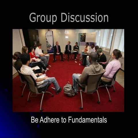 Fundamentals of group discussion 
