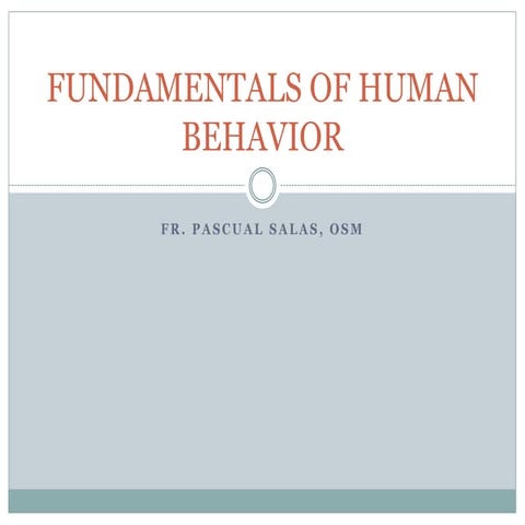 Fundamentals of human behavior