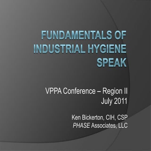 Basic principles of Industrial Hygiene | PPTX