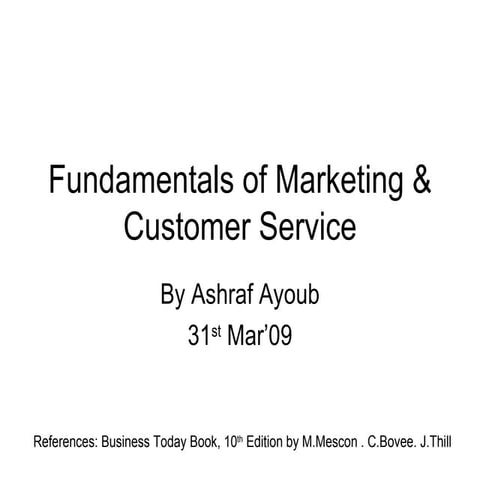 Fundamentals Of  Marketing &  Customer  Service