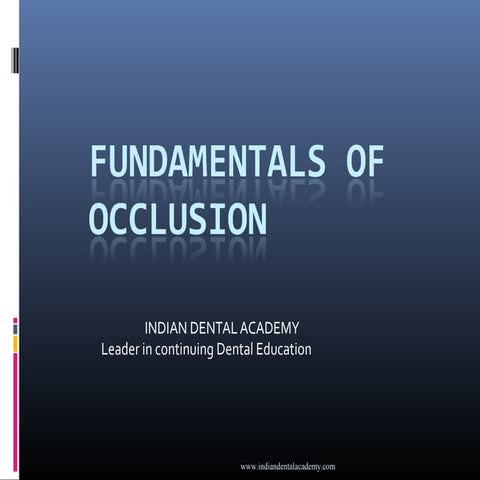 Fundamentals of occlusion/cosmetic dentistry courses