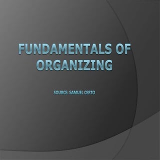 Fundamentals of organizing (Princip...