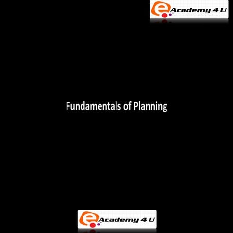 Fundamentals of planning