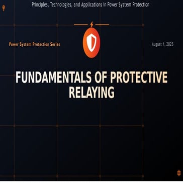 FUNDAMENTALS OF PROTECTIVE RELAYING (1).pptx