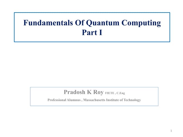 Fundamentals of quantum computing   part i rev