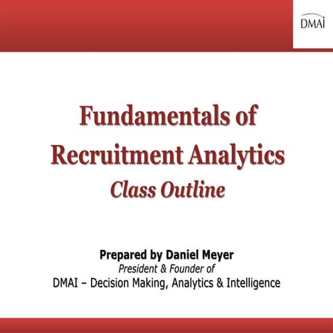 Fundamentals of Recruitment Analytics Outline