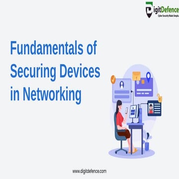 Fundamentals of Securing Devices in Networking.pptx.pdf