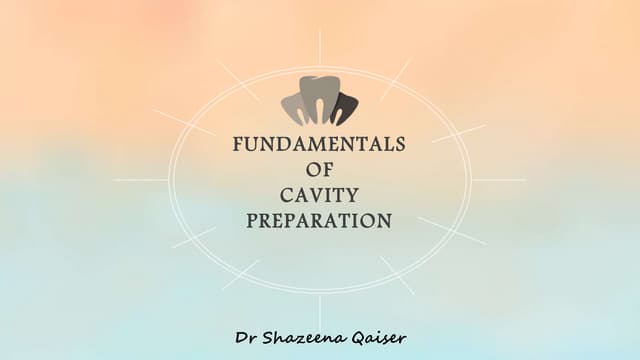 Fundamentals of Cavity preparation