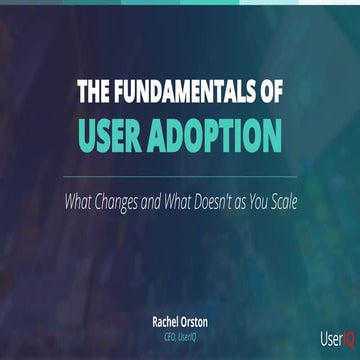 The Fundamentals of User Adoption