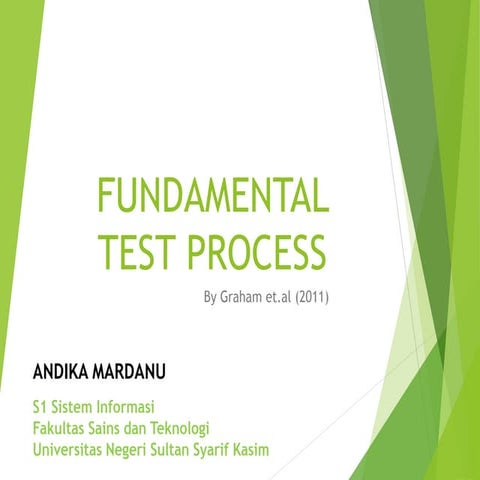 Fundamental test process (andika m)