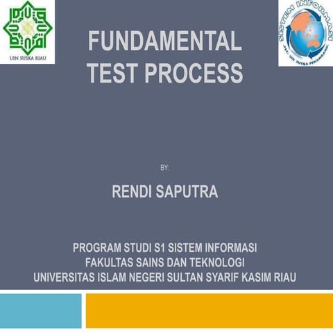Fundamental test process_rendi_saputra_infosys_USR