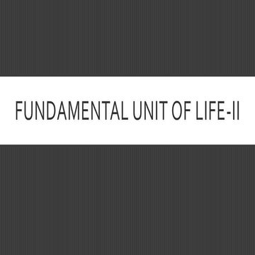 Fundamental Unit of Life-Cell- II