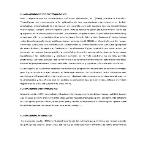 Fundamento espistemologico, axiologico, tecnologico