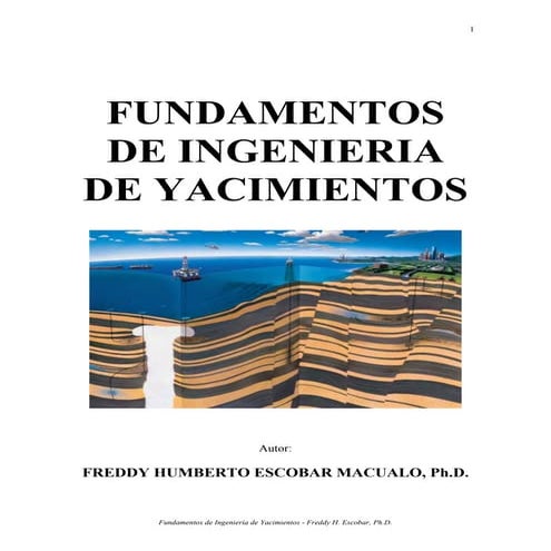 Fundamentos de-ingenieria-de-yacimientos - f. escobar