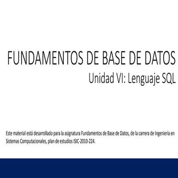 Fundamentos de BD - Unidad 6 lenguaje sql