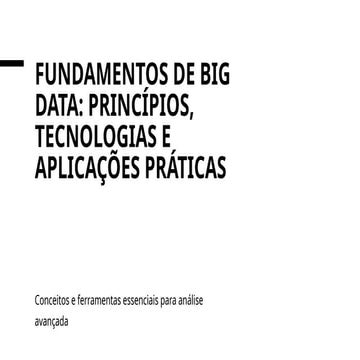 Fundamentos de Big Data com Python: Tecnologia e Aplicações Praticas