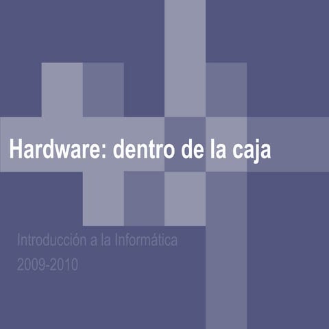 Fundamentos de hardware dentro de la caja | PDF