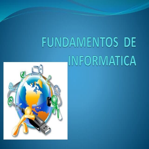 Fundamentos de informatica | PPTX